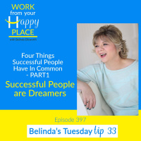 Part 1 of Four Things Successful People Have In Common - Successful People are Dreamers