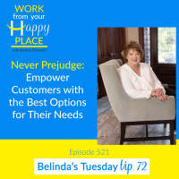 Never Prejudge: Empower Customers with the Best Options for Their Needs