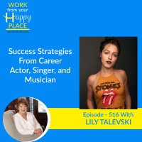 Success Strategies From Career Actor, Singer, and Musician Lily Talevski