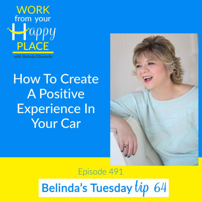 Work From Your Happy Place With Belinda Ellsworth