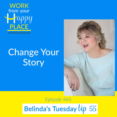 Work From Your Happy Place With Belinda Ellsworth