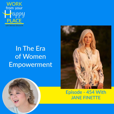 Work From Your Happy Place With Belinda Ellsworth