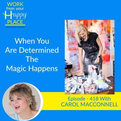 Work From Your Happy Place With Belinda Ellsworth