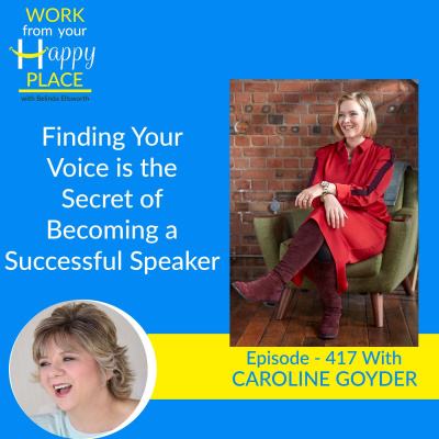 Work From Your Happy Place With Belinda Ellsworth