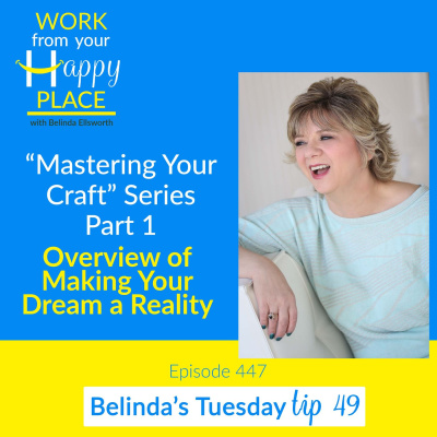 Work From Your Happy Place With Belinda Ellsworth