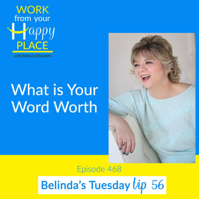 Work From Your Happy Place With Belinda Ellsworth