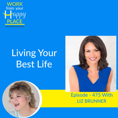Work From Your Happy Place With Belinda Ellsworth
