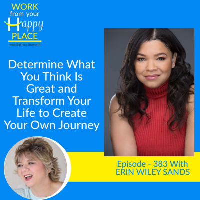 Work From Your Happy Place With Belinda Ellsworth