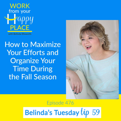 Work From Your Happy Place With Belinda Ellsworth