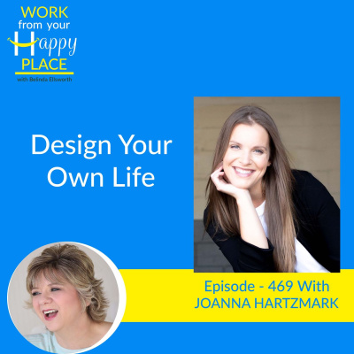 Work From Your Happy Place With Belinda Ellsworth