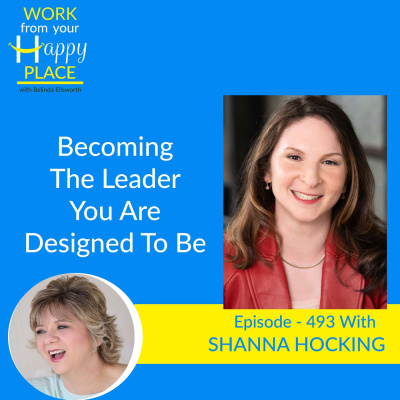 Work From Your Happy Place With Belinda Ellsworth