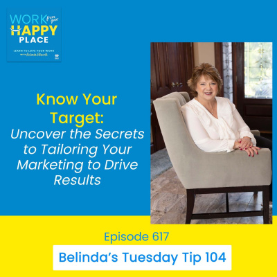 Work From Your Happy Place With Belinda Ellsworth