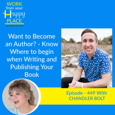 Work From Your Happy Place With Belinda Ellsworth