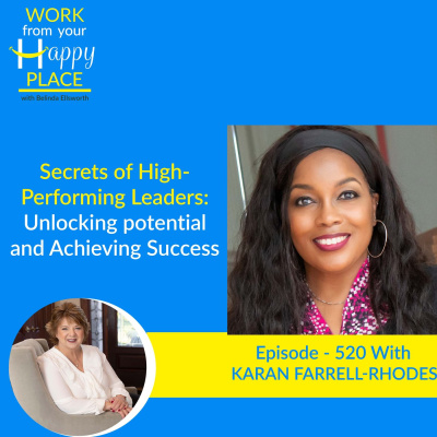 Work From Your Happy Place With Belinda Ellsworth