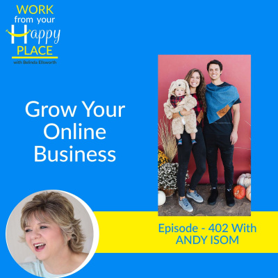 Work From Your Happy Place With Belinda Ellsworth