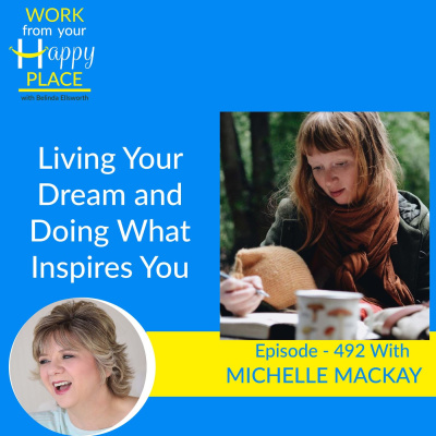 Work From Your Happy Place With Belinda Ellsworth