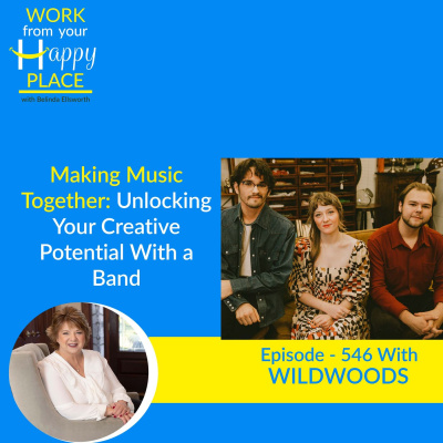 Work From Your Happy Place With Belinda Ellsworth