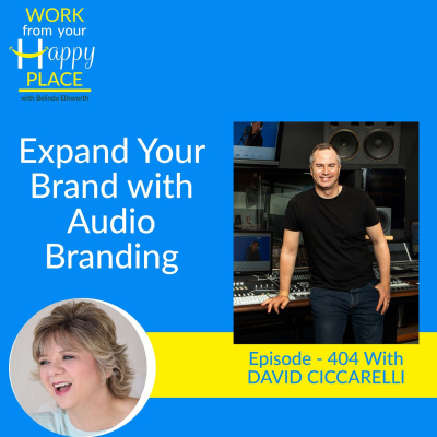 Work From Your Happy Place With Belinda Ellsworth