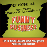 FuBu 023: New Years Business Resolutions