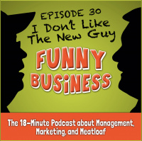 FuBu 030: I Dont Like The New Guy