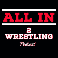 Episode #1: NXT UK Takeover Blackpool Review amp AEW