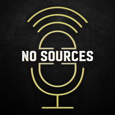 No Sources Podcast