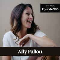 395: Ally Fallon on The Transformative, Scientific, Healing Power of Writing Your Story, Fully Receiving What Life Has to Offer, The Pain of Resistance, and How She Healed an Autoimmune Disease by Writing