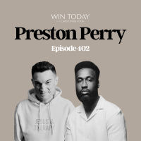 402: Preston Perry on Relearning Emotional Safety after Trauma, Why Grief is a Gift to Receive, How Therapy Has Become Trendy, Sexual Addiction, False Teachers, and Why Suffering Purifies Us