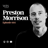 444: Stop Trying to “Find Yourself.” Preston Morrison on the Misconceptions Keeping Us Immature, the Separation Caused by Pride, Navigating Midlife Transitions, and Embracing Wilderness Seasons