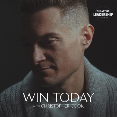 Win Today With Christopher Cook: Your Roadmap To Wholeness