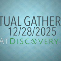 Virtual Gathering December 28, 2025