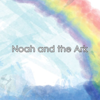 Noah and the Ark