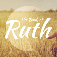 Ruth, Boaz, and Gods Redeeming Love