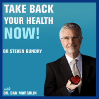 17: What You Don’t Know About Your Diet is Killing You — Dr Steven Gundry