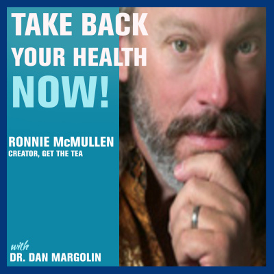 Take Back Your Health Now! With Dr Dan Margolin