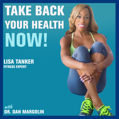 Take Back Your Health Now! With Dr Dan Margolin