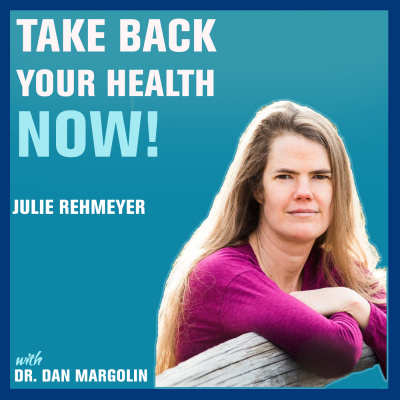 Take Back Your Health Now! With Dr Dan Margolin