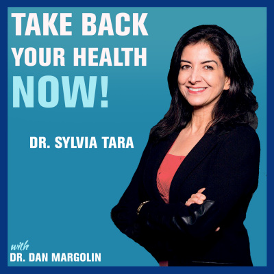Take Back Your Health Now! With Dr Dan Margolin