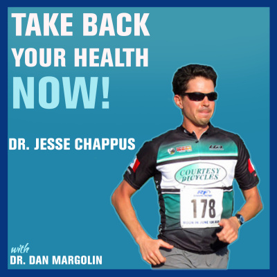 Take Back Your Health Now! With Dr Dan Margolin