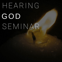 Hearing God Seminar (Week 4)- January 27, 2019