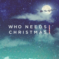 Who Needs Christmas? The World Did (Dec. 5, 2021)- Pastor Chris Drinnan