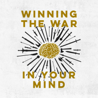 Winning The War in Your Mind: Revive Your Soul, Reclaim Your Life (March 5, 2023)