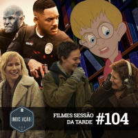 Indic(ação) #104: Filmes Sessão da Tarde