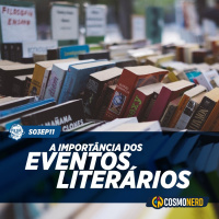 A Importância dos Eventos Literários | Pulsar S03EP11