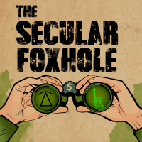 The Secular Foxhole Reviewed