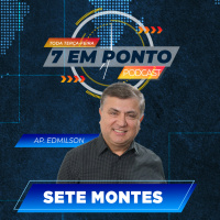 7 MONTES | 7 EM PONTO | APÓSTOLO EDMILSON