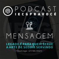 Legado é para quem serve - A arte de seguir servindo | Ap. Edmilson |