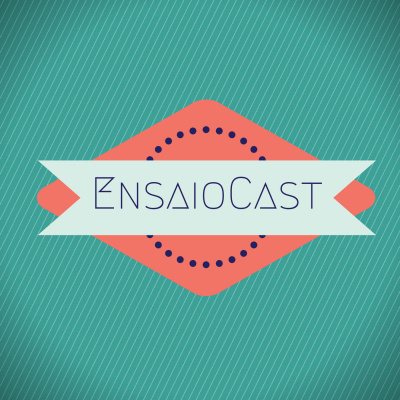 Ensaiocast