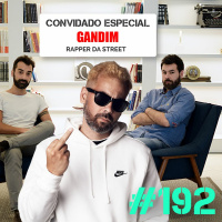 Gandim, rap, criatividade e desafios