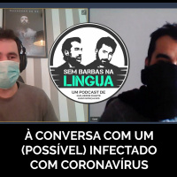 À conversa com um (possível) infectado com coronavírus